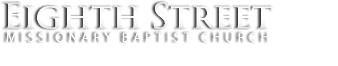 Eigth Street Missionary Baptist Church